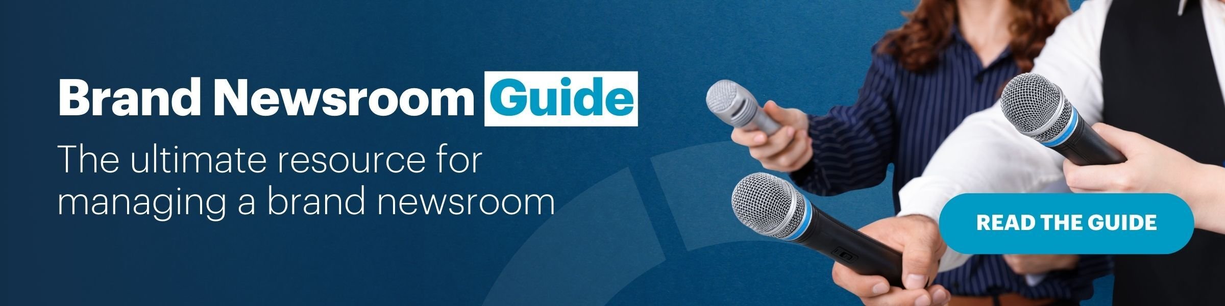 Ultimate Brand Newsroom Guide Visual CTA